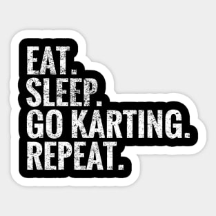 Eat Sleep Go Karting Repeat Sticker